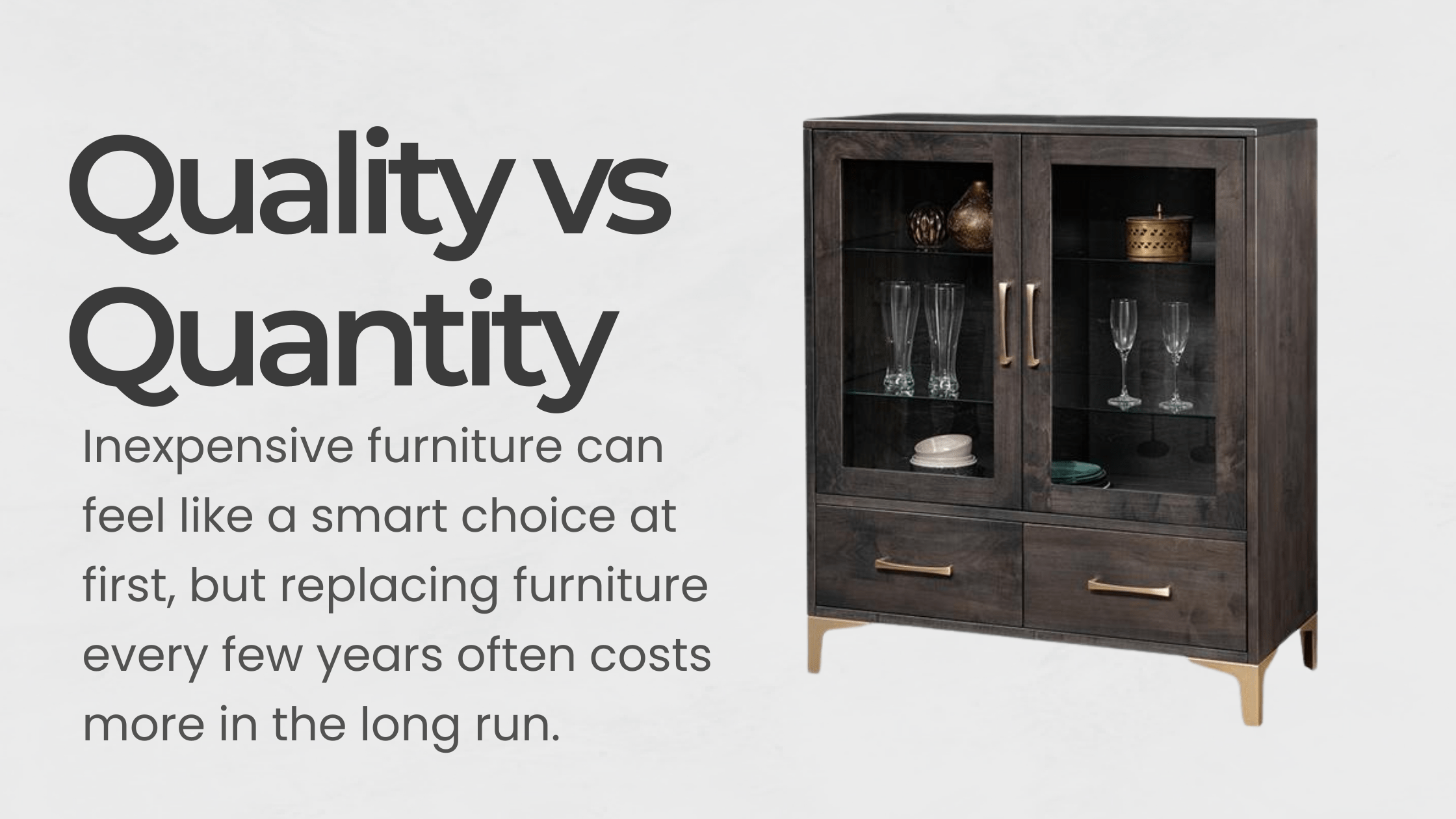 Quality vs. Quantity blog title displayed over a Canadian-made solid wood furniture piece in Kingston, Ontario